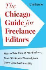 Brenner, Chicago Guide for Freelance Editors Cover Image