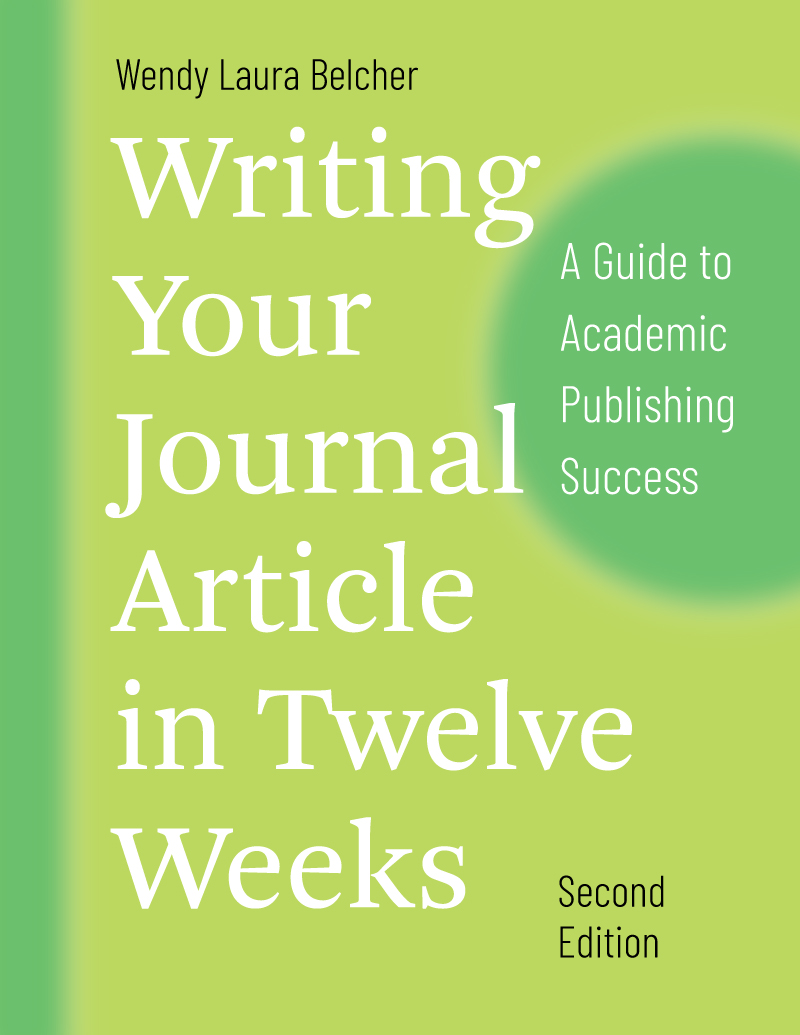 Belcher, Writing Your Journal Article in Twelve Weeks, Second Edition