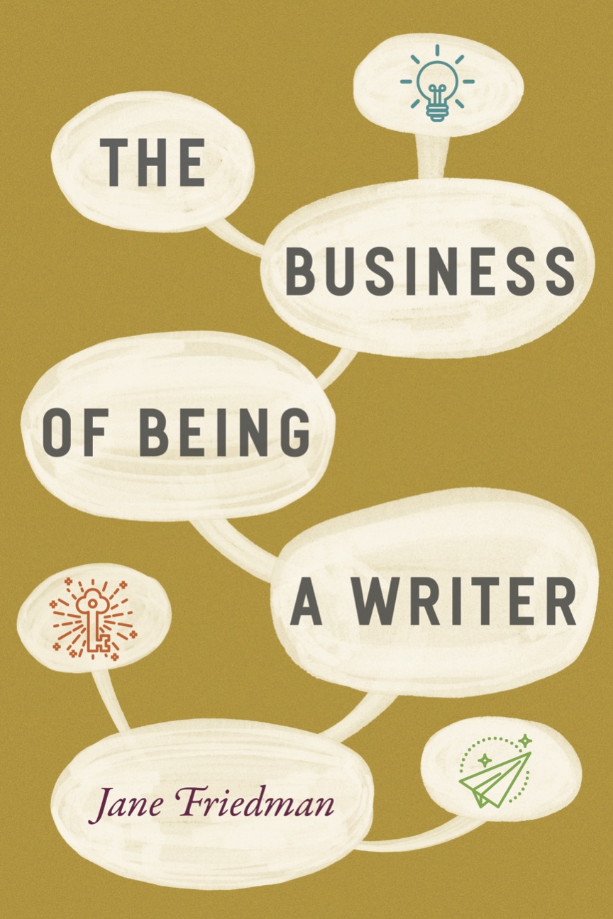 cover image of Friedman, The Business of Being a Writer