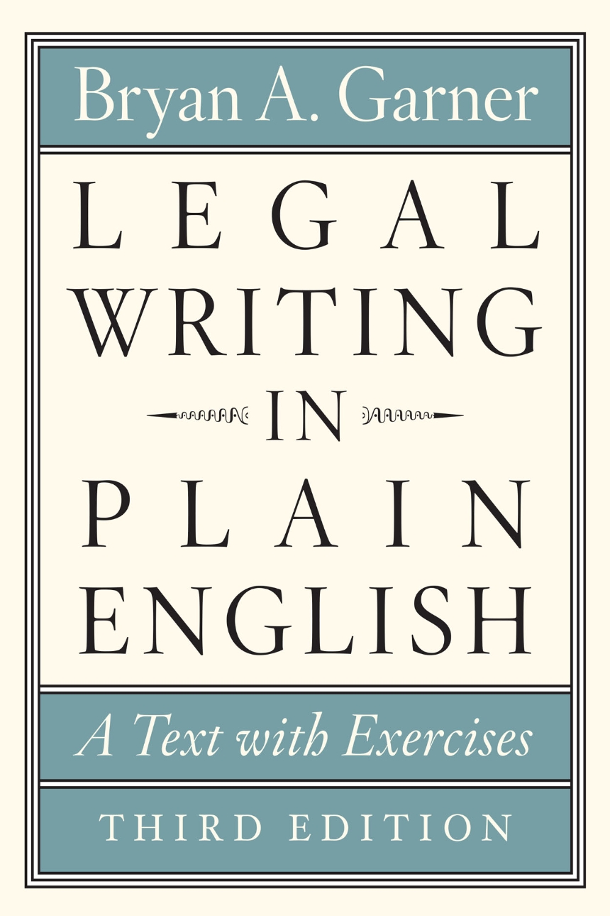 Cover for Garner, Legal Writing in Plain English, Third Edition